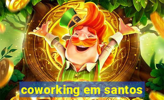 coworking em santos